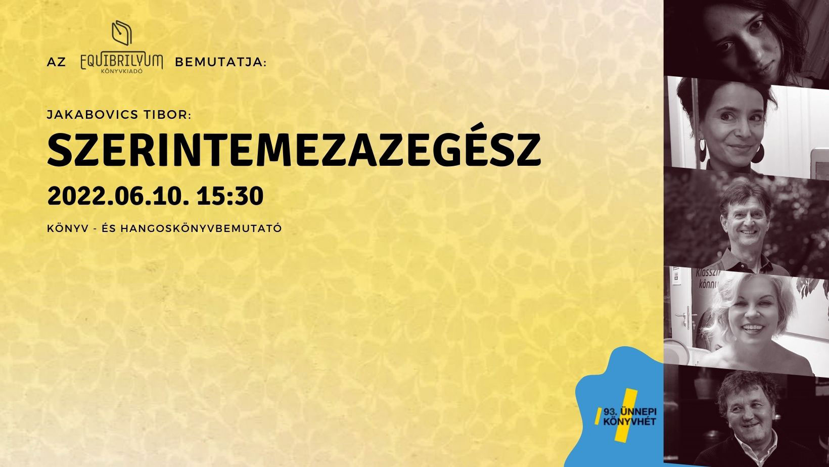 JAKABOVICS TIBOR: SZERINTEMEZAZEGÉSZ KÖNYV- ÉS HANGOSKÖNYV BEMUTATÓ AZ ÜNNEPI KÖNYVHÉTEN