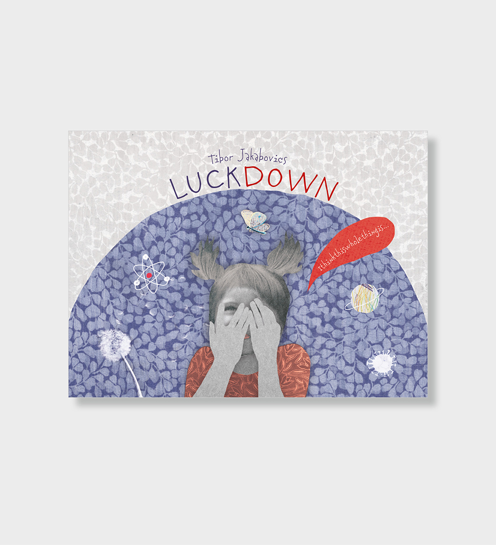 Luckdown: Ithinkthiswholethingis…